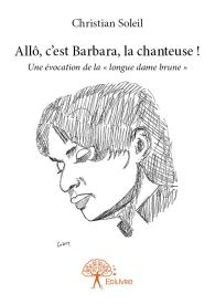 Allô, c'est Barbara, la chanteuse !