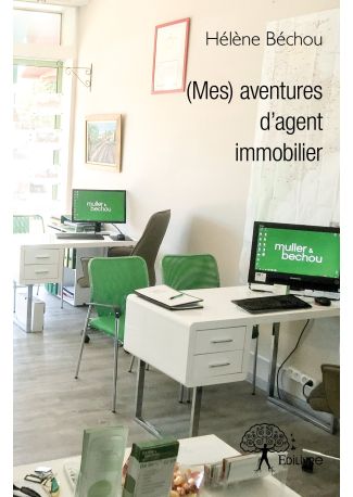 (Mes)aventures d’agent immobilier