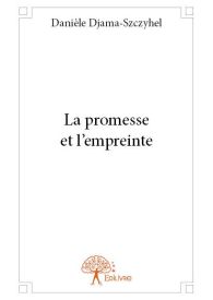 La promesse et l'empreinte