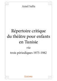 Répertoire critique du théâtre pour enfants en Tunisie