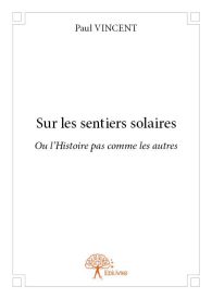 Sur les sentiers solaires