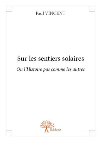 Sur les sentiers solaires