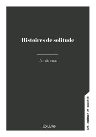 Histoires de solitude