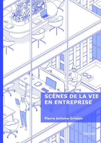 Scènes de la vie en entreprise