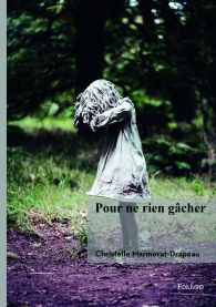 Pour ne rien gâcher