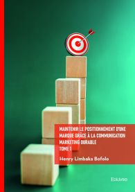 Maintenir le positionnement d'une marque grâce à la communication marketing durable