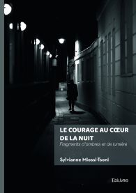 Le courage au cœur de la nuit