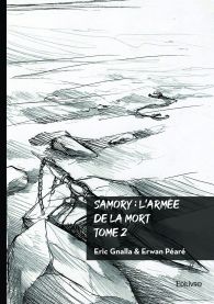 Samory : l'armée de la mort - Tome 2
