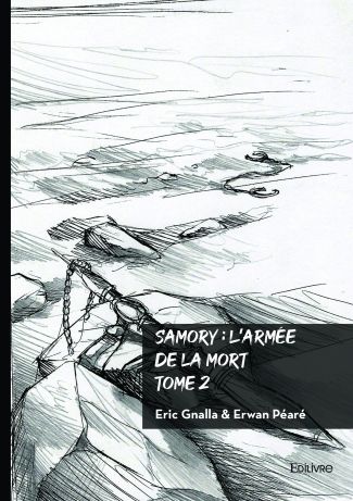 Samory : l'armée de la mort - Tome 2