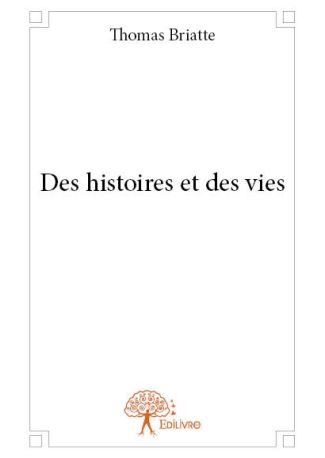 Des histoires et des vies