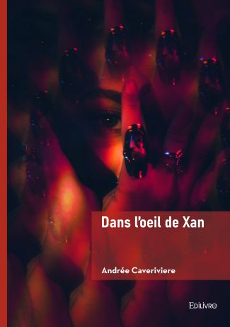 Dans l'oeil de Xan