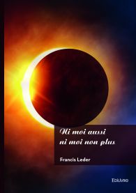 Ni moi aussi ni moi non plus