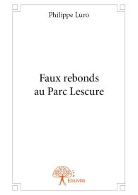 Faux rebonds au Parc Lescure