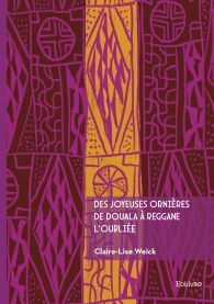 Des joyeuses ornières de Douala à Reggane l’oubliée