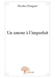 Un amour à l’imparfait