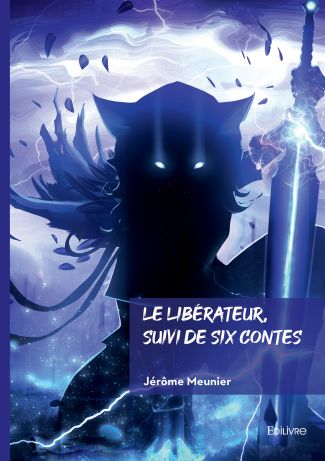 Le libérateur, suivi de six contes