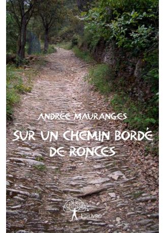 Sur un chemin bordé de ronces