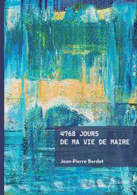 4768 jours de ma vie de maire