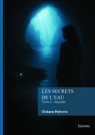 Les Secrets de l'eau - Tome 2
