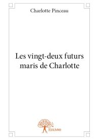 Les vingt-deux futurs maris de Charlotte