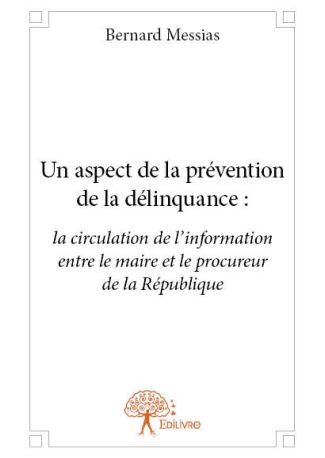 Un aspect de la prévention de la délinquance