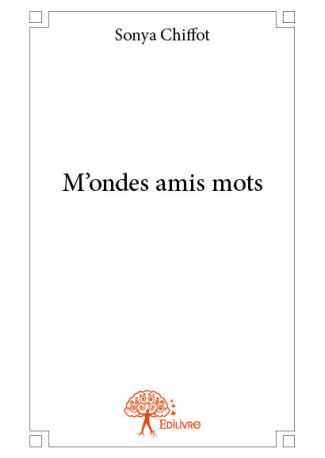 M'ondes amis mots