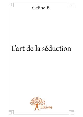 L'art de la séduction