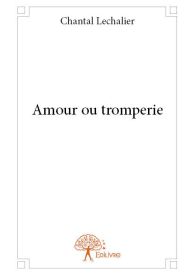 Amour ou tromperie