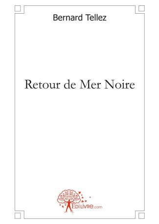 Retour de Mer Noire