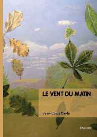 Le vent du matin