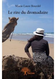 Le rire du dromadaire