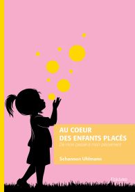Au coeur des enfants placés