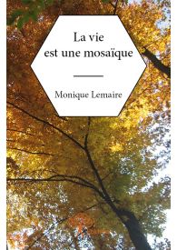 La vie est une mosaïque