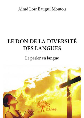 Le don de la diversité des langues