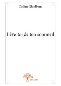 Lève-toi de ton sommeil