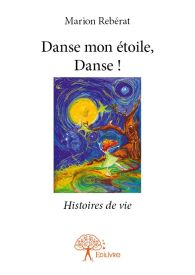 Danse mon étoile, Danse !