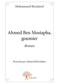 Ahmed Ben Mostapha, goumier