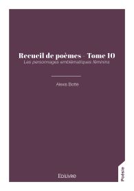 Recueil de poèmes - Tome 10