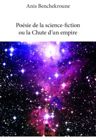 Poésie de la science-fiction ou la Chute d'un empire