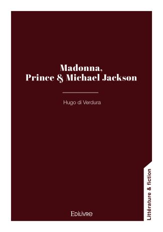 Madonna, Prince & Michael Jackson