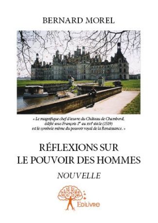 Réflexions sur le pouvoir des hommes