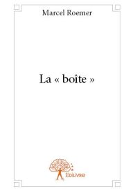 La « boîte »