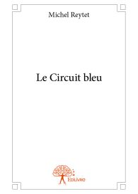 Le Circuit bleu