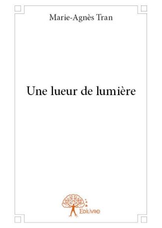 Une lueur de lumière