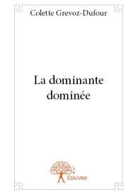 La dominante dominée