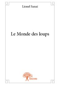 Le Monde des loups