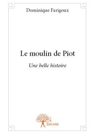 Le moulin de Piot