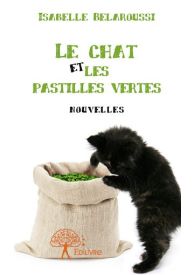 Le chat et les pastilles vertes