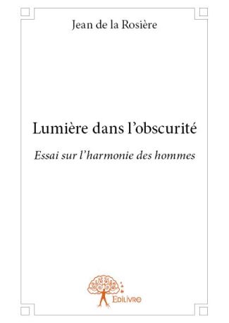 Lumière dans l'obscurité