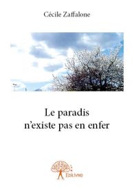 Le paradis n'existe pas en enfer